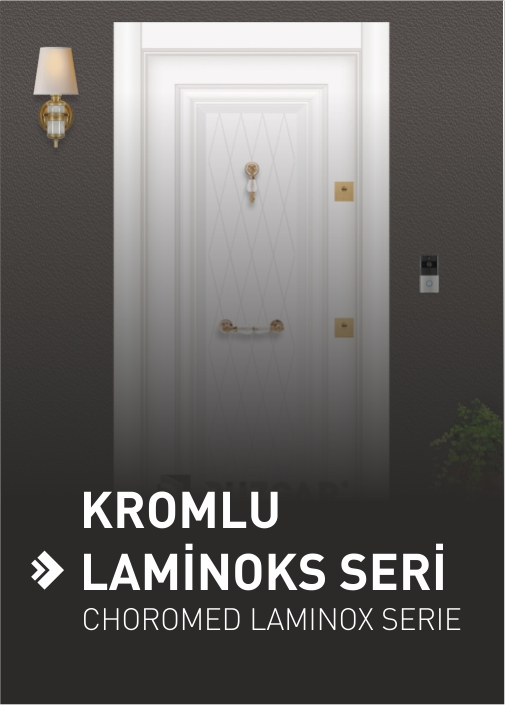 KROMLU LAMİNOKS SERİ